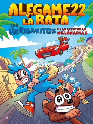 cover image of Los Hermanitos y las aventuras millonarias